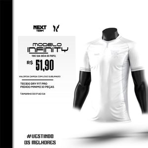 INFINITY TECIDO DRY FIT  TOTALMENTE PERSONALIZADO LOGO SUBLIMADO PREMIUM 