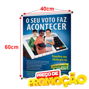 BANNER 60X40CM (VERTICAL) - PROMOCIONAL LONA 380G 60X40CM (VERTICAL)    TAMANHO SOMENTE NA VERTICAL