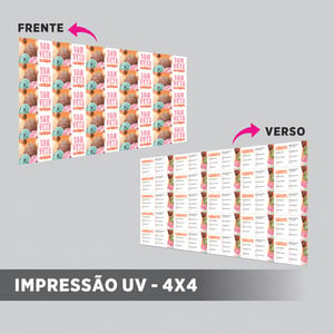 PLACA UV PS - FRENTE E VERSO Ps Branco  4x4 - Colorido Frente e Verso Fosco Sem refile 