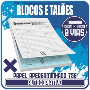TALÕES 2 VIAS AUTOCOPIATIVO Papel AP75g | 15cm X 21cm |    Autocopiativo