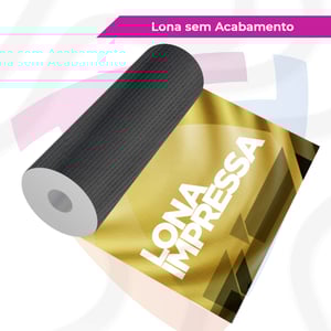 Lona Sem Acabamento 280g ou 440g    Sem Acabamento Criação de Arte