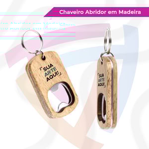 Chaveiro Abridor em Madeira Personalizado Madeira     
