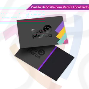 Cartão de Visita com Verniz Localizado Couchê: 300g 9x5 4/0 Apenas Frente | 4/1 Frente Colorida e Verso Preto e Branco | 4/4 Frente e Verso Colorido Laminação Fosca e Verniz Localizado Corte Reto Criação de Arte | Valor apenas para Milheiro*