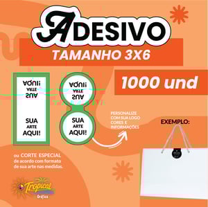 Adesivo 3x6 promoção 1000 unidades      