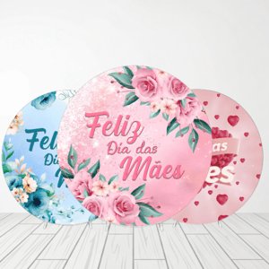 CAPA PAINEL REDONDO DIA DAS MÃES | TECIDO PREMIUM | VÁRIOS MODELOS - 1.50X1.50M E 50X50CM Tecido: Helanca 1.50x1.50m E 50X50cm