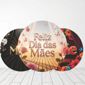 CAPA PAINEL REDONDO DIA DAS MÃES | TECIDO PREMIUM  | VÁRIOS MODELOS - 1.50X1.50M E 50X50CM
