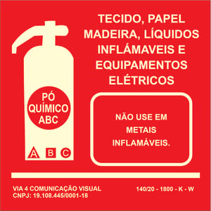 PLACA EXTINTOR PÓ ABC EM ACRÍLICO ACRÍLICO 3mm 14x14 cm Silk Impressão direta epóxi e fotoluminescente, padrão bombeiro Corte reto Com dupla-face
