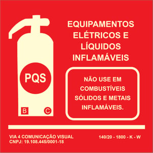 PLACA EXTINTOR PQS BC EM ACRÍLICO ACRÍLICO 3mm 14x14 cm Silk Impressão direta epóxi e fotoluminescente, padrão bombeiro Corte reto Com dupla-face