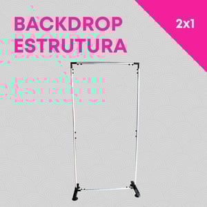 BACKDROP ESTRUTURA 2000x1000mm ALUMÍNIO DESMONTÁVEL RETANGULO   EMBALAGEM FRETE GRÁTIS NAS COMPRAS ACIMA DE 100,00, CONSULTE AS REGIÕES.