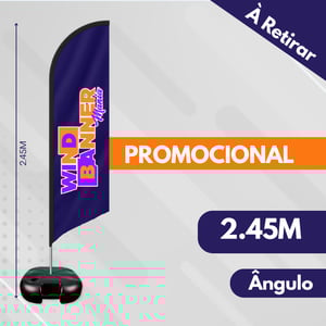 WIND PROMOCIONAL ÂNGULO TECIDO TECNOSPORT 100% SINTÉTICO 2.50M X 0.65M DUPLA-FACE | IMPRESSÃO ULTRA-HD EPSON ESTRUTURA DE ALUMÍNIO INTEIRIÇA COSTURA OVERLOQUE EXTERNO 