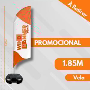 WIND PROMOCIONA VELA (P) TECIDO TECNOSPORT 100% SINTÉTICO 1.85M X 0.65M DUPLA-FACE | IMPRESSÃO ULTRA-HD EPSON ESTRUTURA DE ALUMÍNIO INTEIRIÇA COSTURA OVERLOQUE EXTERNO BASE TITAN BLACK COM ALÇA