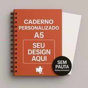 Caderno Personalizado A5 – Capa Dura e Miolo sem Pauta Papel Sulfite 75 gr 14 x 20 cm  Laminação Fosca ou Brilho Capa Dura Sem Pauta/Folha Branca