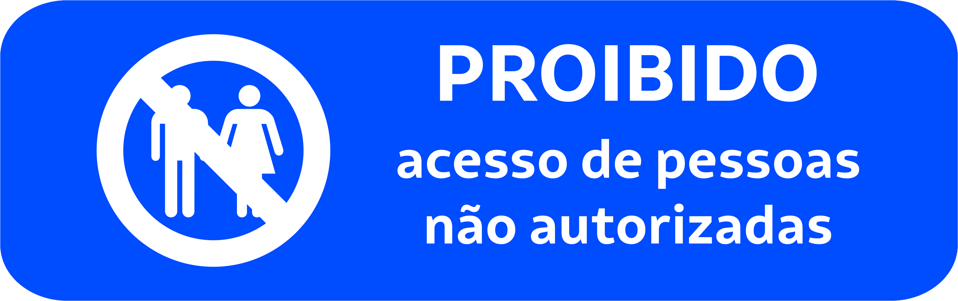 Adesivo Segurança Proibido Acesso de Pessoas Não Autorizadas