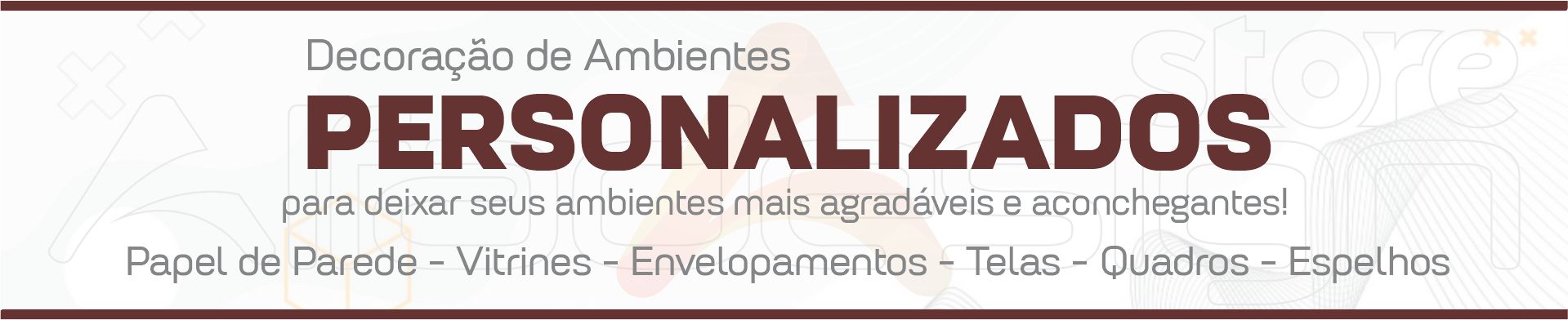 PERSONALIZAÇÃO DE AMBIENTES