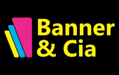 BANNER＆CIA - Comunicação Visual
