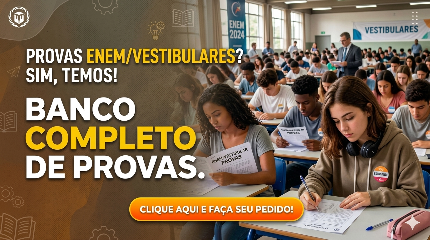 Provas de Vestiulares?! Temos! Faça teu pedido¹