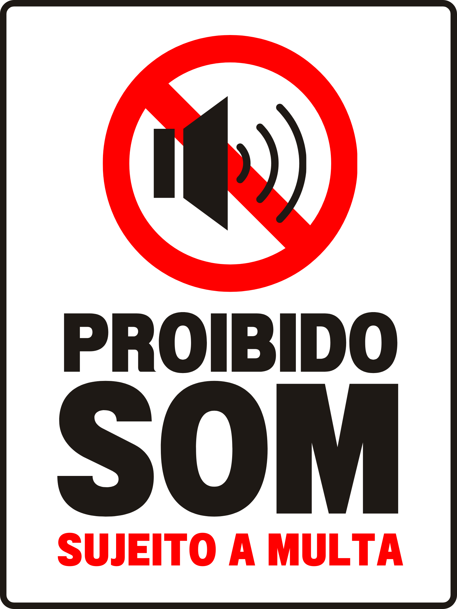 Placa Sinalização 20x15 Proibido som automotivo