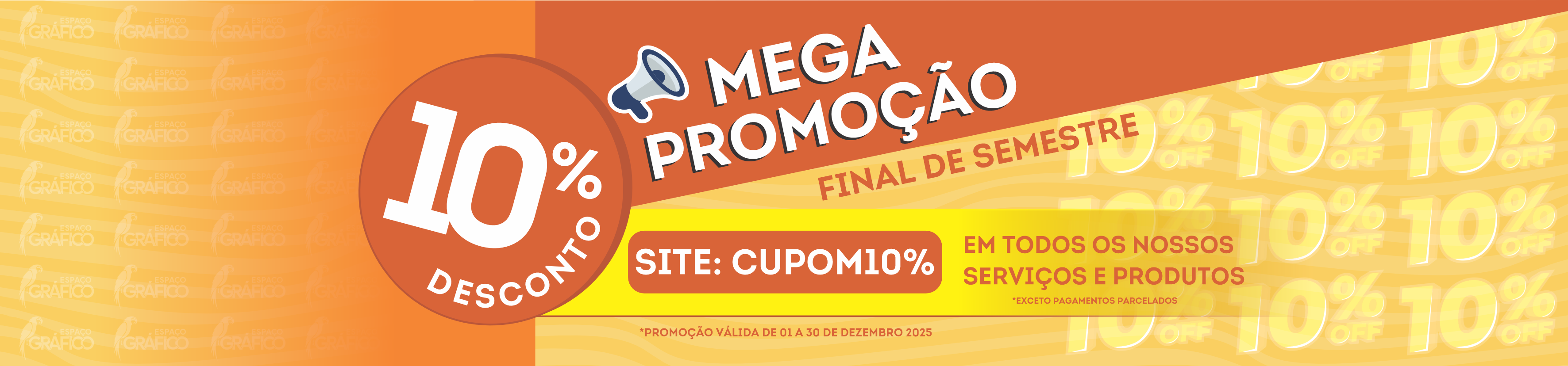 MEGA PROMOÇÃO 10%