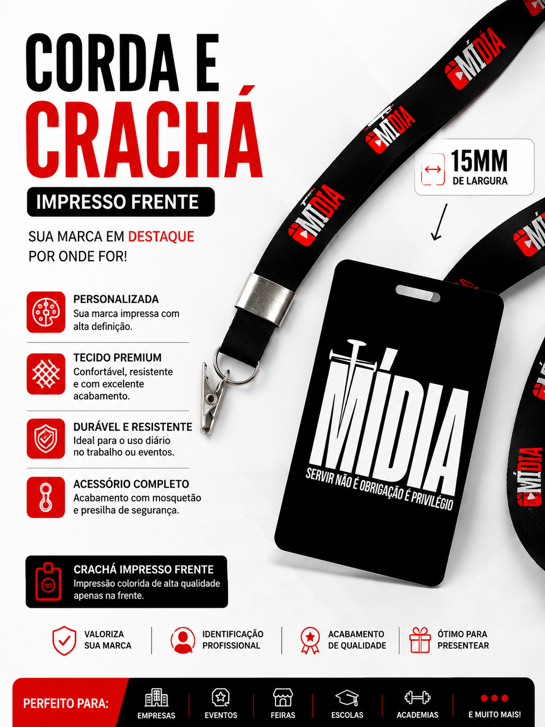 KIT CORDA 15MM + CRACHÁ IMPRESSO FRENTE