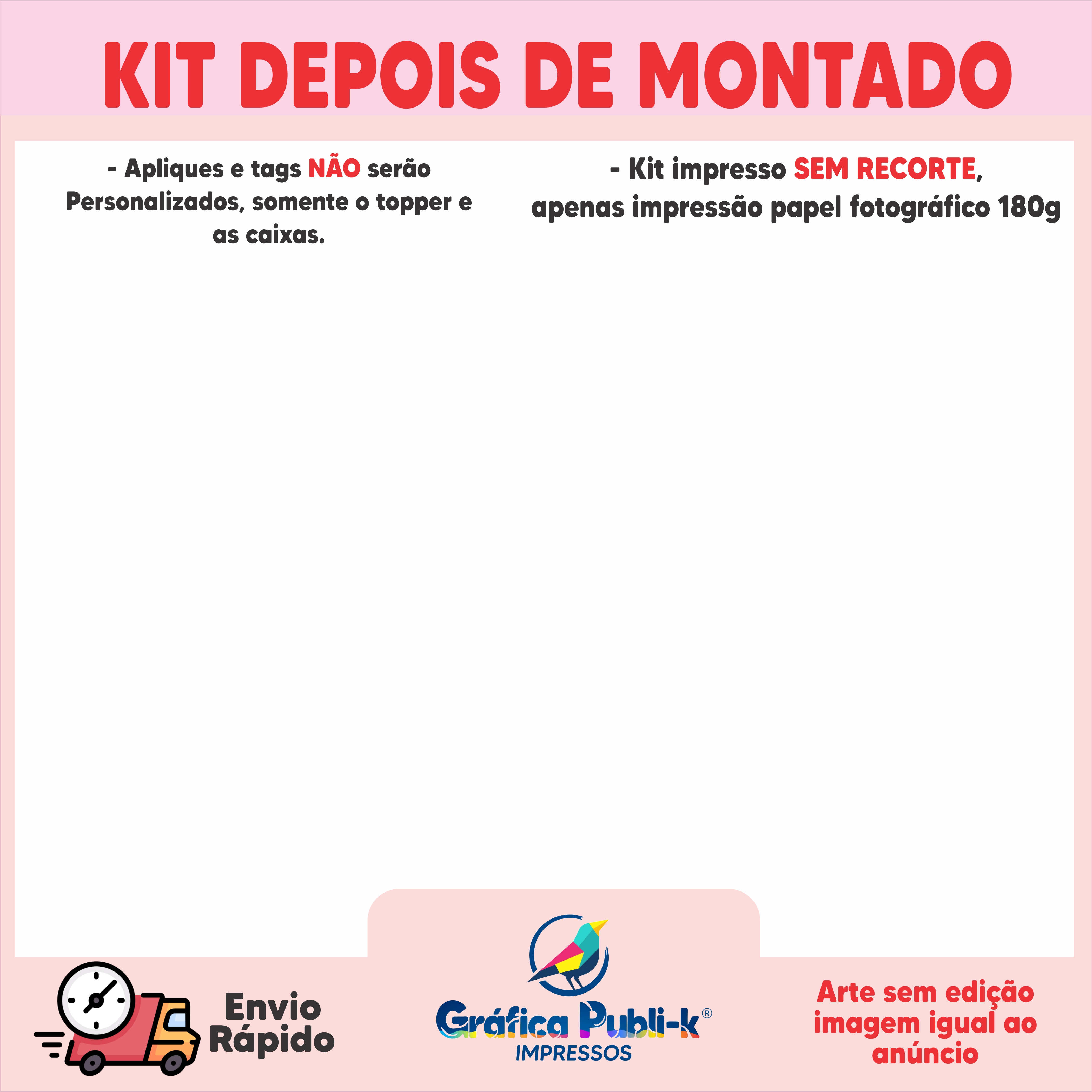 KIT FESTA - CAIXINHAS PERSONALIZADOS - SEM RECORTE