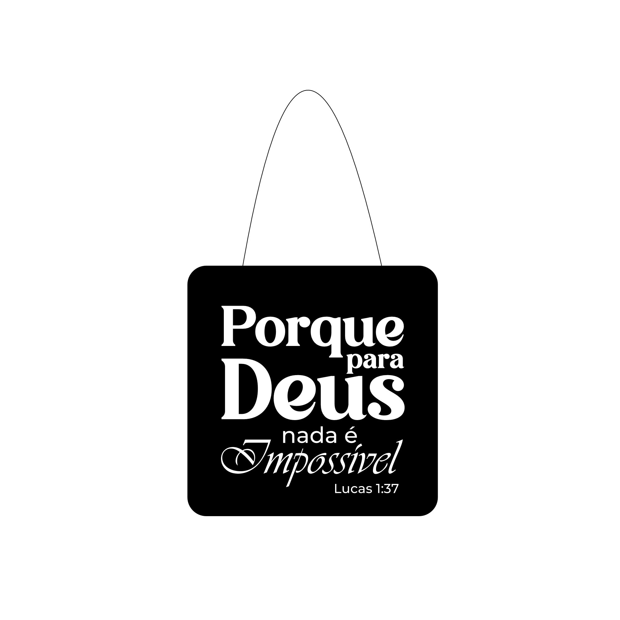 Placa Decorativa Para Porta | Lucas 1:37