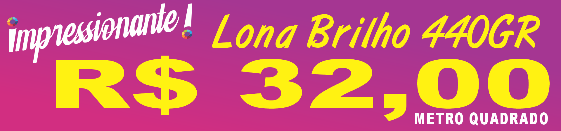 PROMOÇÃO LONA BRILHO 440GR
