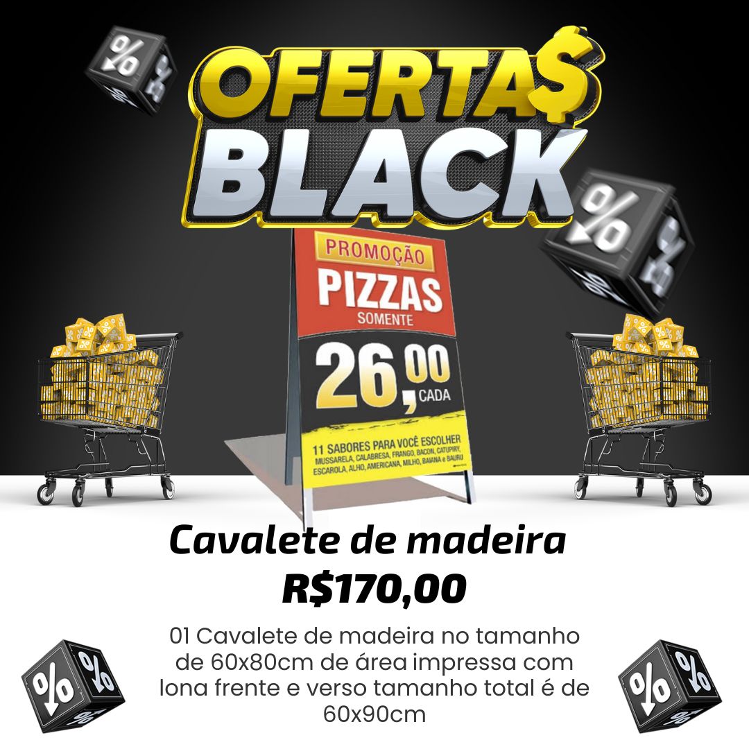 Black friday Cavalete de madeira