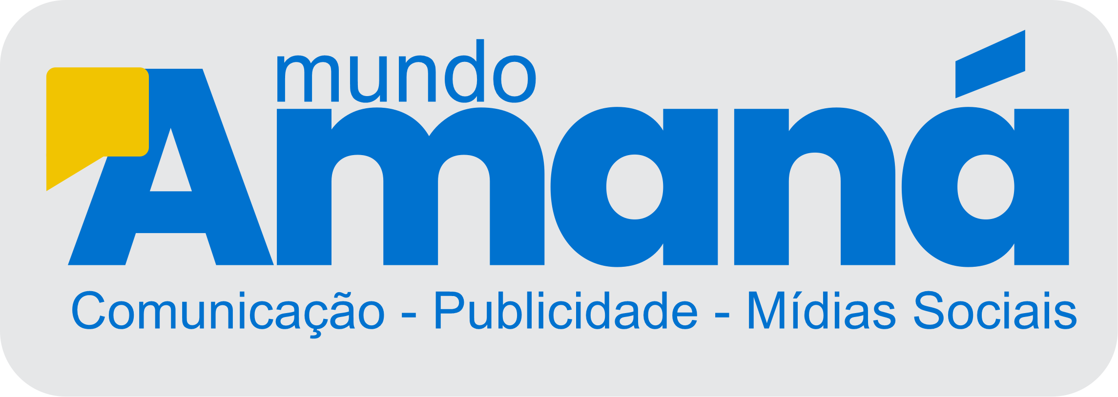 Mundo Amaná - Comunicação - Publicidade - Mídias Sociais