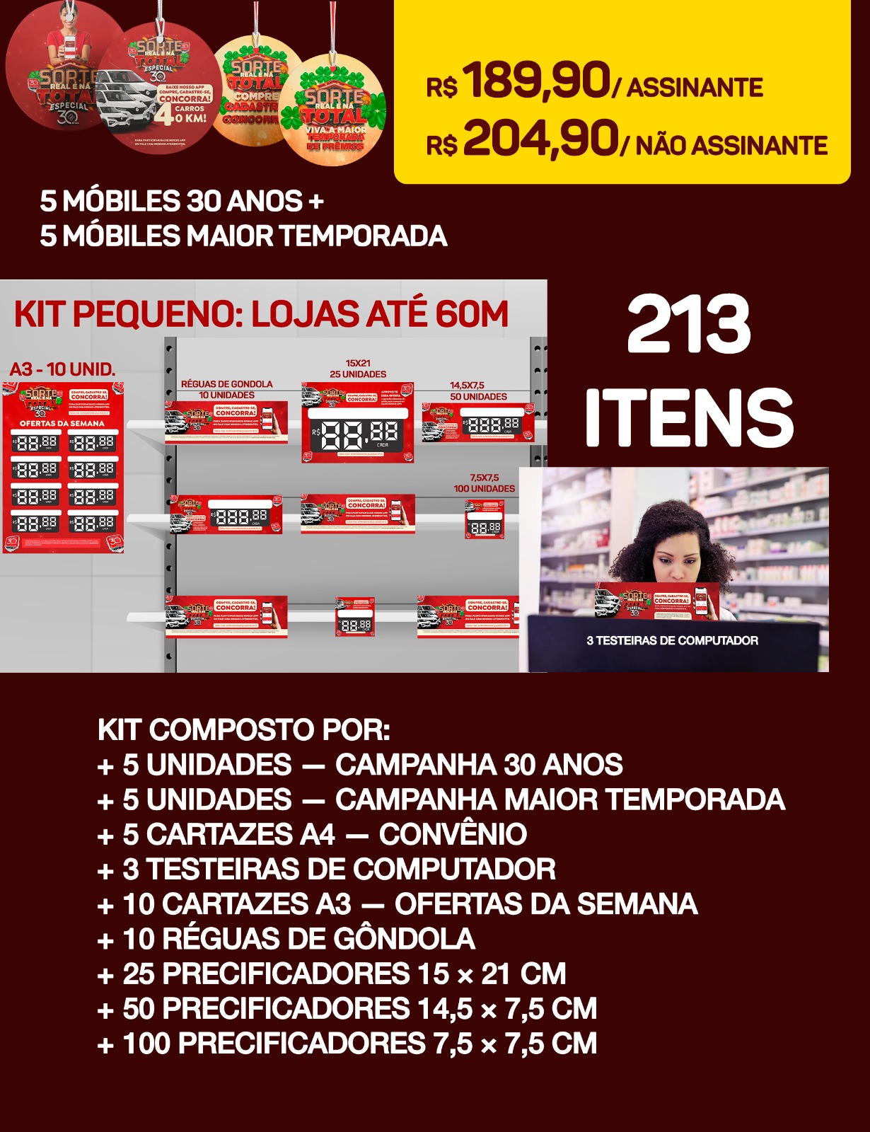 Kit Pequeno Sorte Real- 30 Anos- Assinantes
