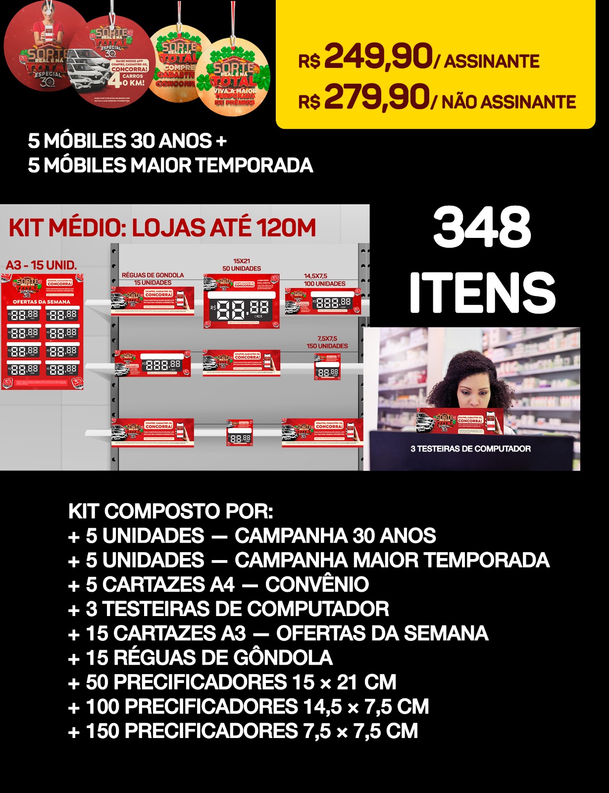 Kit Médio Sorte Real- 30 Anos- Avulso
