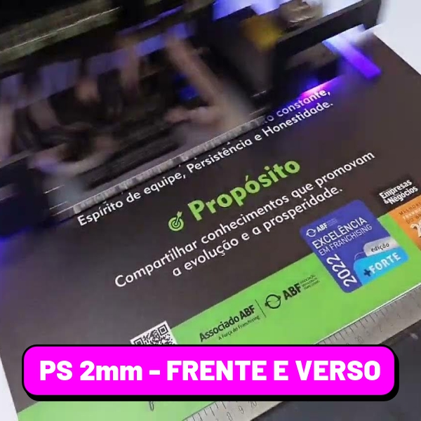 IMPRESSÃO UV - PS 2mm Frente e Verso
